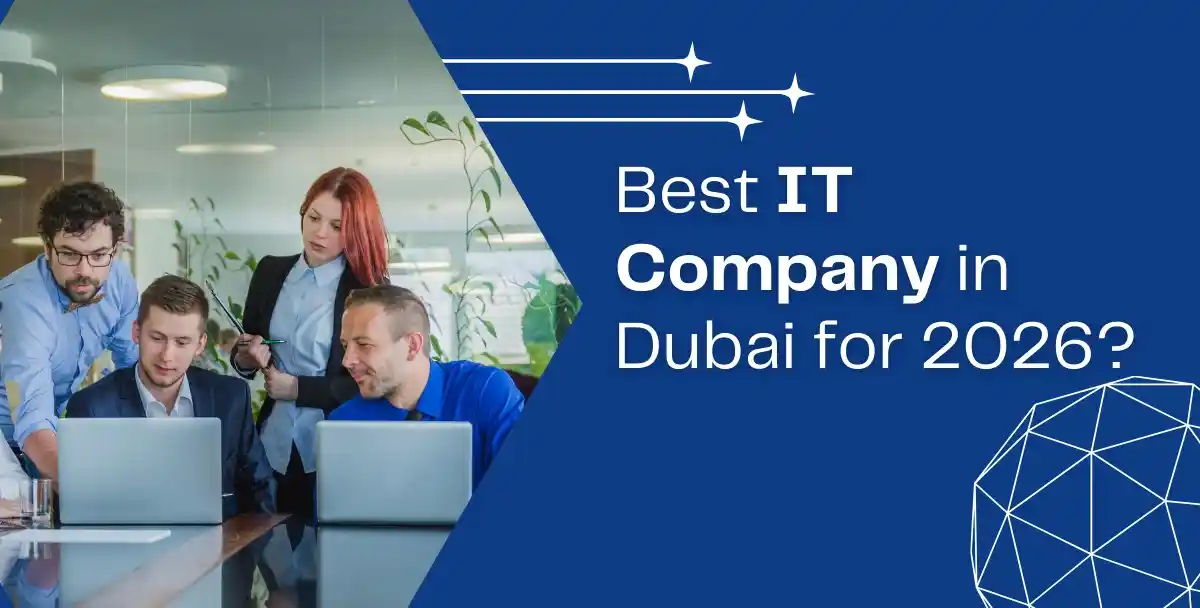 Best IT Company in Dubai for 2026
