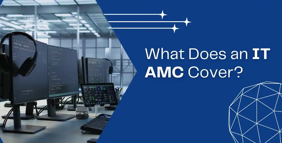 What Does an IT AMC Cover