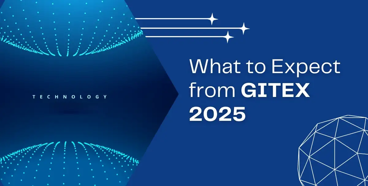 What to Expect from GITEX 2025